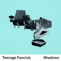 shadows-teenage_fanclub.jpg