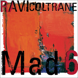 Ravi Coltrane Mad6CD